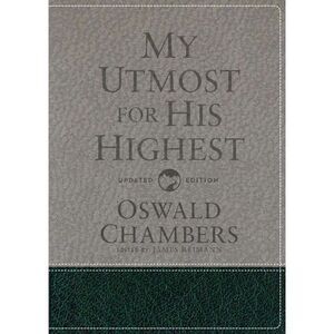 My Utmost for His Highest: Updated Language Gift Edition (a Daily Devotional wit